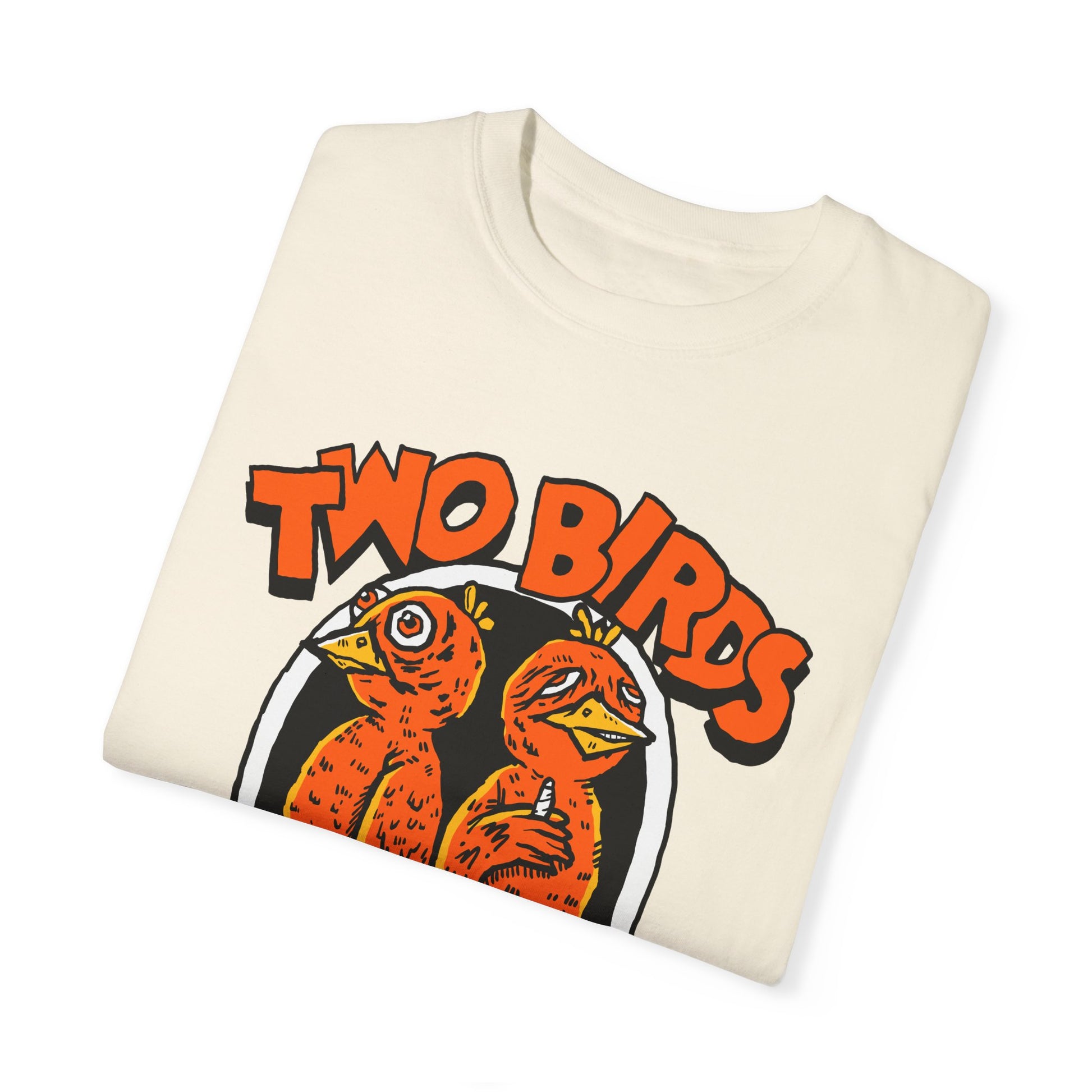 "Two birds One Stoned" White T-Shirt